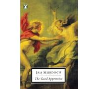 Iris Murdoch The Good Apprentice (Tascabile) Classic, 20th-Century, Penguin