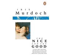Iris Murdoch The Nice and the Good (Tascabile)