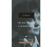 Iris Murdoch The Sea, the Sea; A Severed Head (Copertina rigida)