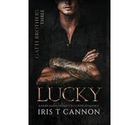Iris T Cannon Lucky (Tascabile) Gatti Brothers