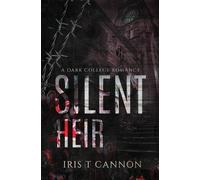Iris T Cannon Silent Heir (Tascabile)