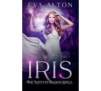 Iris: The Witch's Blood Spell: 1