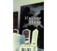 Iris Wolff Halber Stein (Copertina rigida)