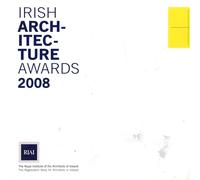 Irish Architecture Awards 2008 - RIAI - Royal Institute of the Architects of Ireland [Paperback] [Jan 01, 2008] John Graby; Sean Ó Laoire and Joan O'Connor (Chairman of the Jury)