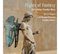 Irish Baroque Orchestra Flights of Fantasy: Early Italian Chamber Music (CD)