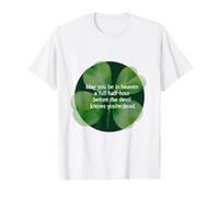 Irish Blessing Heaven Mezz'ora Prima Che Il Diavolo conosca Trifoglio Maglietta