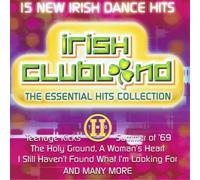 Mickey Modelle & Celtic Pride - Irish Clubland: the Essential Hits Collection Volume 2