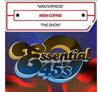 Irish Coffee - Masterpiece / Show