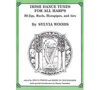 Sylvia Woods Irish Dance Tunes for All Harps (Tascabile)