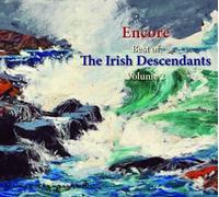 `IRISH DECENDANTS, THE`-ENCORE:BEST OF THE IRISH D CD NUOVO