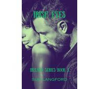 Irish Eyes: The Ireland Series Book 3