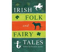 Gordon Jarvie Irish Folk and Fairy Tales (Tascabile)