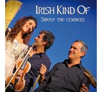 IRISH KIND OF - SWEEP THE CORNERS
