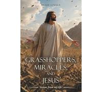 Irish Lively Grasshoppers, Miracles, and Jesus (Tascabile)