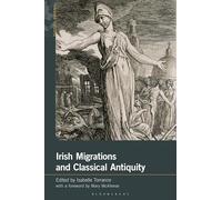 Irish Migrations and Classical Antiquity