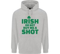 Irish Or Not Buy Me A Shot St Patricks Day Uomo Felpa