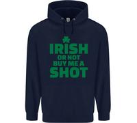 Irish Or Not Buy Me A Shot St Patricks Day Uomo Felpa