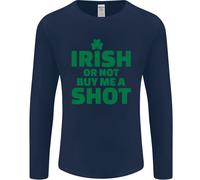 Irish Or Not Buy Me A Shot St Patricks Day Uomo Manica Lunga T-Shirt