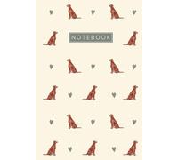 Irish Setter Dog Notebook Hardcover: Cute Aesthetic Lined Journal for Irish Setter Owners & Lovers