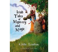 Irish Tales of Mystery and Magic