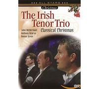 Irish Tenor Trio,the - Irish Tenor Trio - Classical Christmas [DVD] [Edizione: Regno Unito]