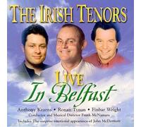 Irish Tenors - Live in Belfast
