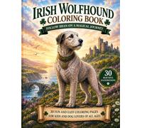 Irish Wolfhound Coloring Book: Following Bran on a magical journey