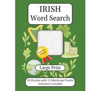 Irish Word Search Puzzle Book Large Print: 55 Fun Puzzles with 12 Words per Puzzle Solutions Included