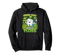 Irish You Would Floss Cute Tooth Shamrock St Patricks Day Felpa con Cappuccio