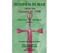 Irishmen in War from the Crusades to 1798 (Copertina rigida)