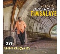 Irizarry Ralph & Timbalaye - 20Th Anniversary