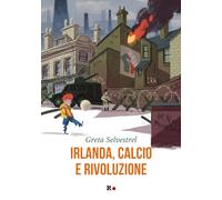Irlanda, calcio e rivoluzione