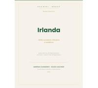 Irlanda - Diritto Tributario, Societario e Residenza: Guida Pratica