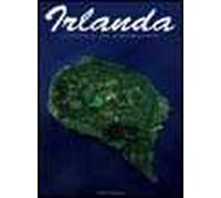 Irlanda. Isola di smeraldo. Ediz. illustrata