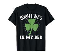 Irlandese Ero nel Mio Letto Lucky St Patricks Day Shamrock Maglietta