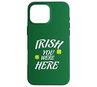 IRLANDESE Vorrei che tu fossi qui mi manchi articolo Patty's Day Custodia per iPhone 16 Pro Max