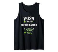 Irlandese Vorrei Essere Cheerleading Gioco di Parole di San Patrizio Canotta