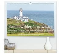 Irlands wilder Nordwesten, zwischen Galway und Fanad Head Lighthouse (hochwertiger Premium Wandkalender 2026 DIN A2 quer), Kunstdruck in Hochglanz: Sanftes Land, raue See, ruhige Buchten.