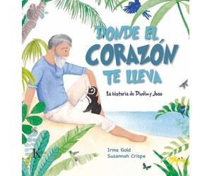 Irma Gold Donde El Corazón Te Lleva (Tascabile)