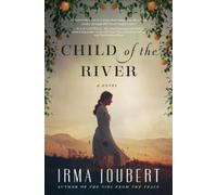 Irma Joubert Child of the River (Tascabile)