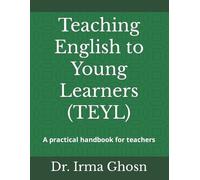 Irma Kaarina Ghosn Teaching English to Young Learners (TEYL) (Tascabile)