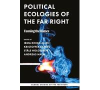 Irma Kinga Allen Political Ecologies of the Far Right (Copertina rigida)