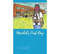 Irma L. Almager Maribel's First Day (Tascabile)