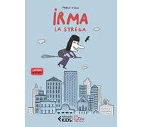 Irma la strega. Ediz. a colori
