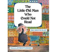Irma Simonton Black The Little Old Man Who Could Not Read (Tascabile)
