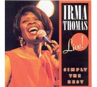 Thomas, Irma - Simply The Best Live