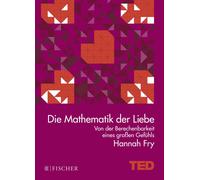 Irmengard Gable Die Mathematik der Liebe: Von der Berechenbar (Copertina rigida)