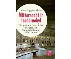 Irmengard Gabler Adam Higginbotham Mitternacht in Tschernobyl (Tascabile)