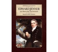 Irmengarde Eberle Edward Jenner and Smallpox Vaccination (Tascabile)