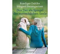 Irmgard Baumgartner Ruediger Das Tier als Spiegel der menschlichen (Tascabile)